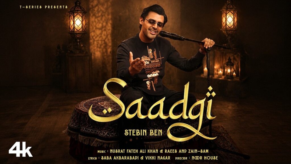 Saadgi Lyrics – Stebin Ben
