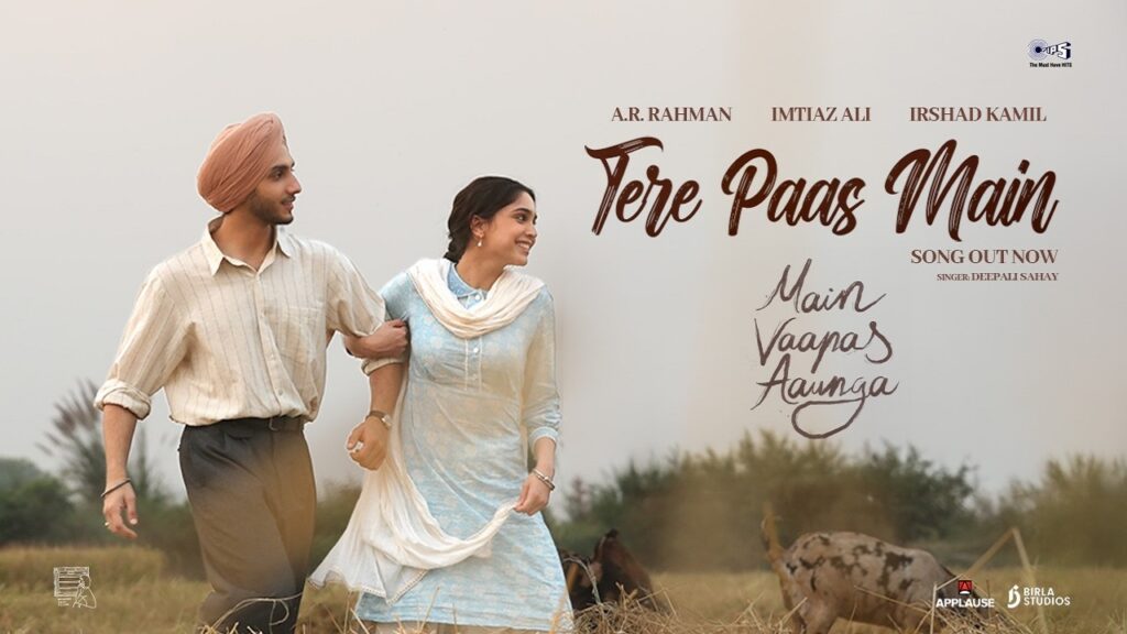 Tere Paas Main Lyrics – Main Vaapas Aaunga