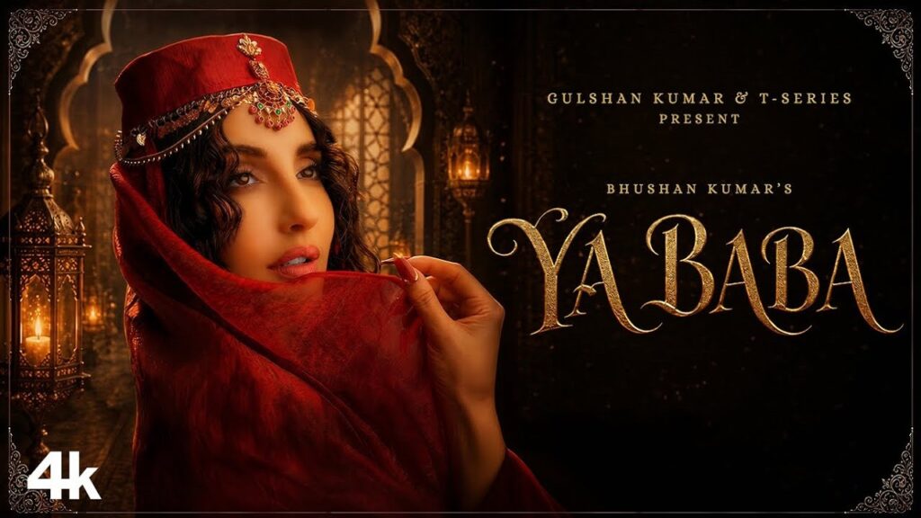 Ya Baba Lyrics – Shilpa Rao | Nora Fatehi