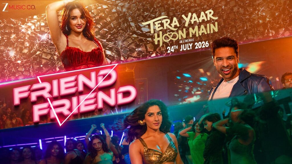 Friend Friend Lyrics – Tera Yaar Hoon Main | Meet Bros