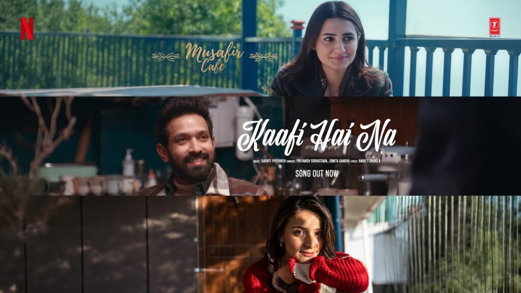 Kaafi Hai Na Lyrics – Musafir Cafe | Jonita Gandhi