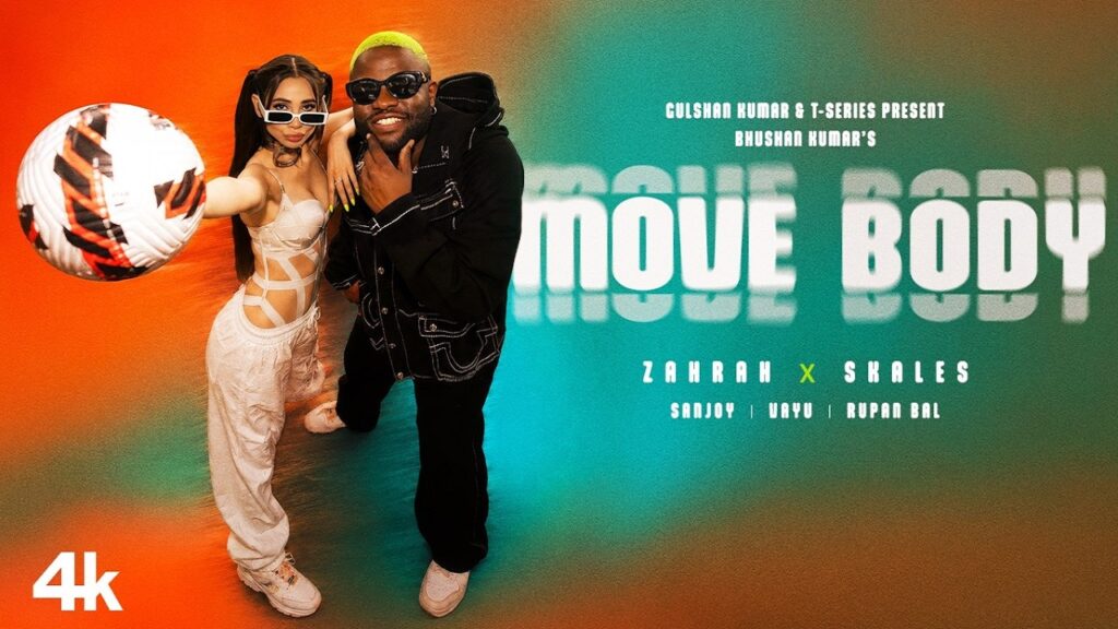 Move Body Lyrics – Zahrah S Khan, Skales